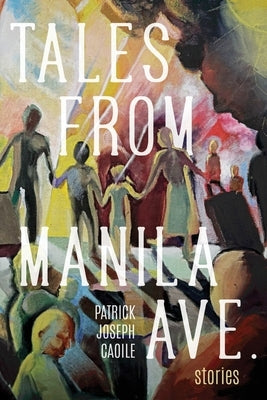Tales from Manila Ave. by Caoile, Patrick Joseph