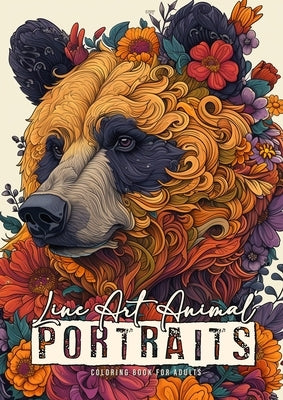 Line Art Animal Portraits Coloring Book for Adults: Line Art Coloring Book - abstract flowers Coloring Book zentangle animals coloring book by Publishing, Monsoon