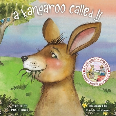 A Kangaroo Called LJ by Collins, Prg