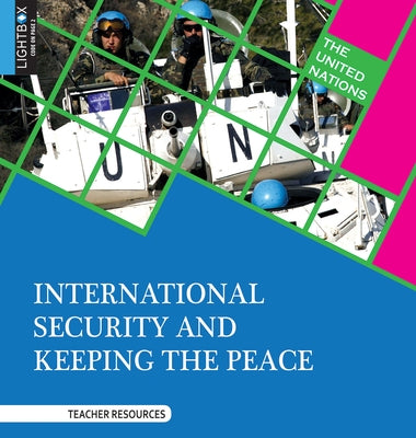 International Security and Keeping the Peace by Libal, Autumn