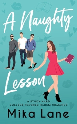 A Naughty Lesson by Lane, Mika