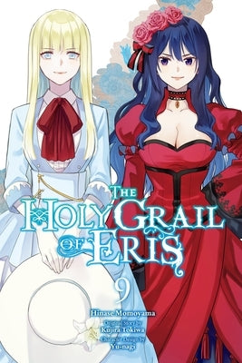 The Holy Grail of Eris, Vol. 9 (Manga) by Tokiwa, Kujira