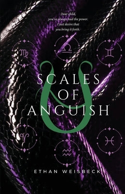 Scales of Anguish by Weisbeck, Ethan