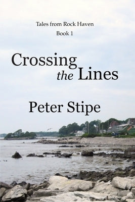 Crossing the Lines by Stipe, Peter