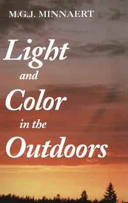 Light and Color in the Outdoors by Seymour, L.