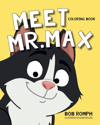 Meet Mr. Max Coloring Book by Romph, Bob