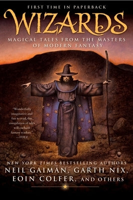 Wizards: Magical Tales from the Masters of Modern Fantasy by Dann, Jack