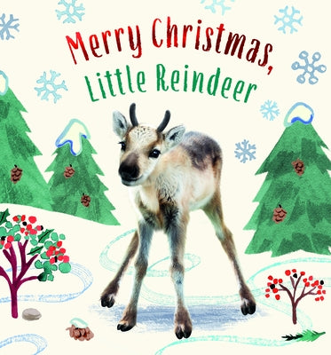 Merry Christmas, Little Reindeer by Wood, Amanda