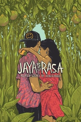 Jaya and Rasa: A Love Story by Patel, Sonia