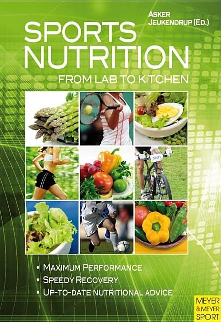Sports Nutrition: From Lab to Kitchen by Jeukendrup, Asker