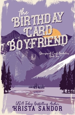 The Birthday Card Boyfriend: Special Edition Cover by Sandor, Krista