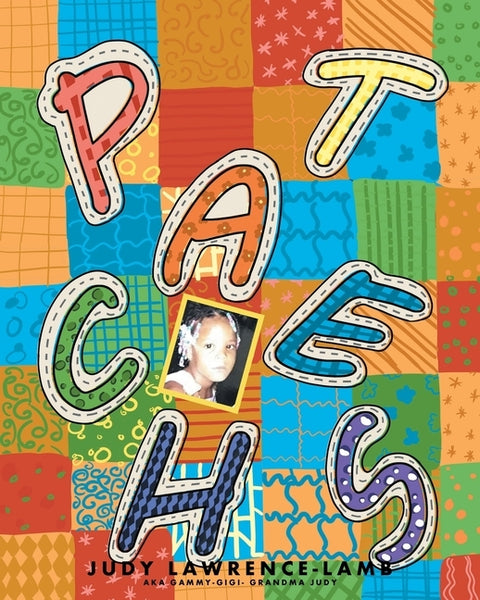 Patches by Lawrence-Lamb, Judy