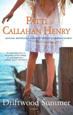 Driftwood Summer by Henry, Patti Callahan