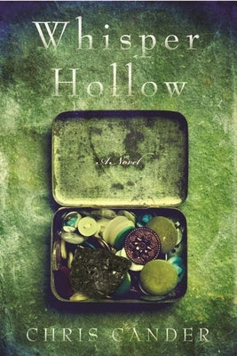Whisper Hollow by Cander, Chris