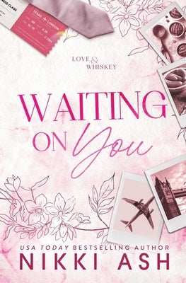 Waiting on You by Ash, Nikki