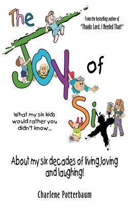 Joy of Six by Potterbaum, Char
