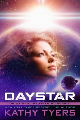 Daystar: Volume 5 by Tyers, Kathy