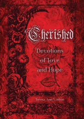 Cherished: Devotions of Love and Hope by Winton, Teresa Ann