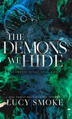 The Demons We Hide by Smoke, Lucy
