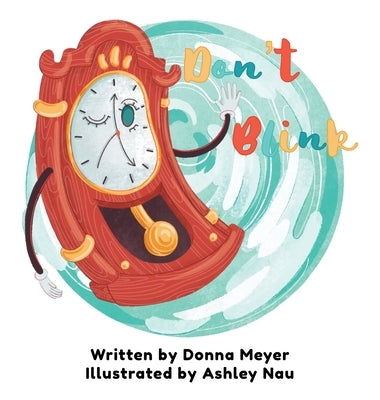 Don't Blink by Meyer, Donna