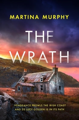 The Wrath by Murphy, Martina