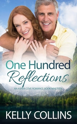 One Hundred Reflections by Collins, Kelly