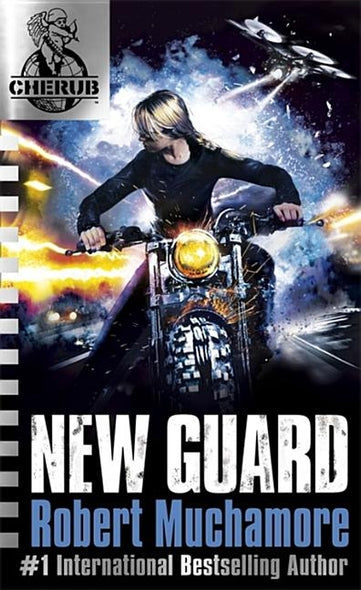 Cherub: New Guard: Book 17 by Muchamore, Robert