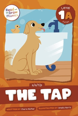 The Tap: Level 1a (S/A/T/P) by Mather, Charis