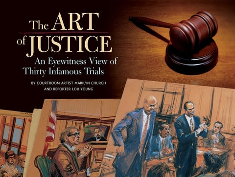 The Art of Justice by Church, Marilyn