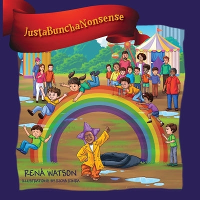 JustaBunchaNonsense by Watson, Rena