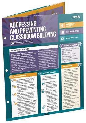 Addressing and Preventing Classroom Bullying (Quick Reference Guide) by Coloroso, Barbara