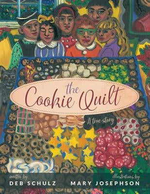 The Cookie Quilt by Schulz, Deb