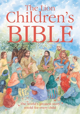 The Lion Children's Bible by Alexander, Pat
