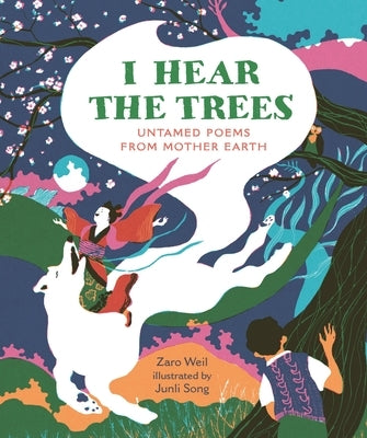 I Hear the Trees by Weil, Zaro