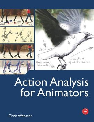 Action Analysis for Animators by Webster, Chris