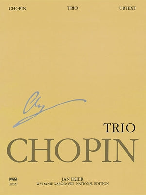 Trio Op. 8 for Piano, Violin and Cello: Chopin National Edition 24a, Vol. XVII by Chopin, Frederic
