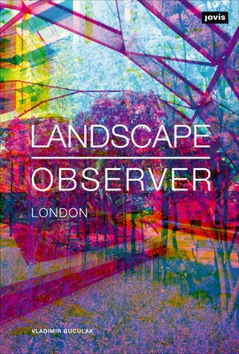 Landscape Observer: London by Guculak, Vladimir