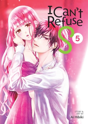 I Can't Refuse S Vol. 5 by Hibiki, Ai