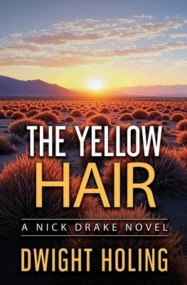 The Yellow Hair by Holing, Dwight
