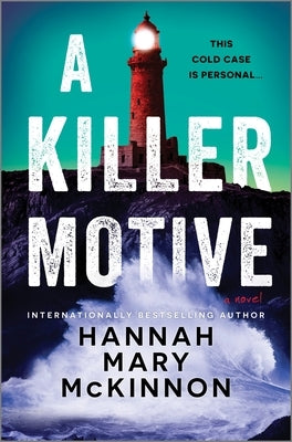 A Killer Motive by McKinnon, Hannah Mary