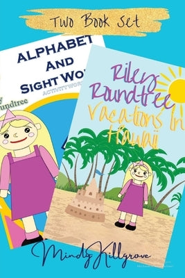 Riley Roundtree Vacations in Hawaii by Killgrove, Mindy