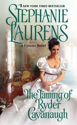 The Taming of Ryder Cavanaugh by Laurens, Stephanie