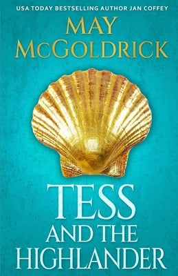 Tess and the Highlander by McGoldrick, May