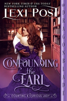 Confounding the Earl by Post, Lexi