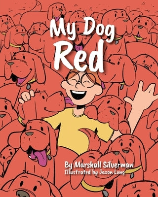 My Dog Red by Silverman, Marshall