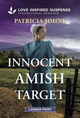 Innocent Amish Target by Johns, Patricia