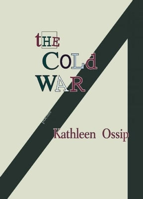 The Cold War by Ossip, Kathleen