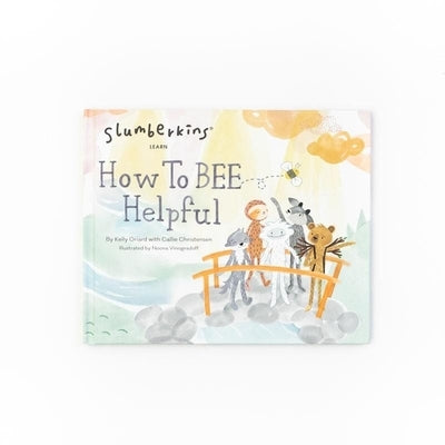 How to Bee Helpful by Oriard, Kelly