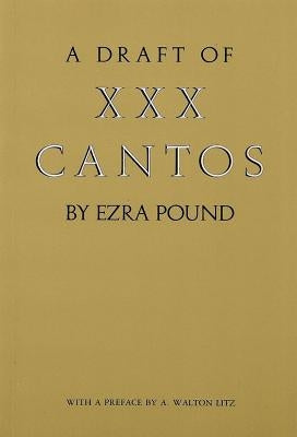 Draft of XXX Cantos by Pound, Ezra