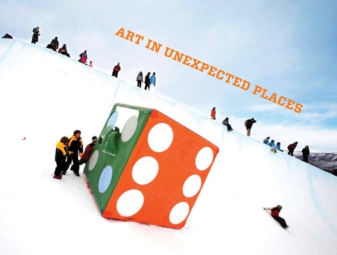 Art in Unexpected Places by Crown, Paula